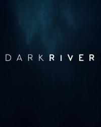 Темная река (2017) смотреть онлайн